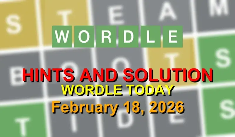 Today's Wordle #1705 Solution - February 18, 2026