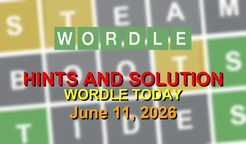 Today's Wordle #1818 Solution - June 11, 2026